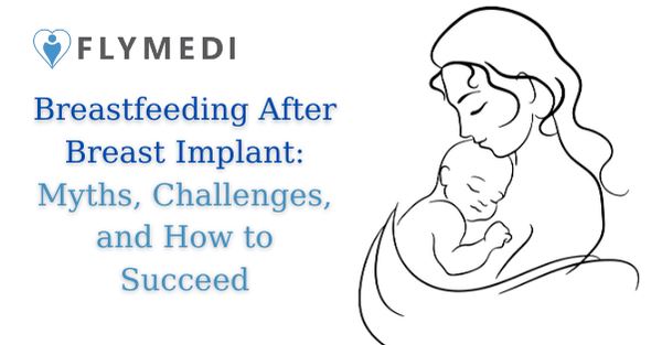Cover image for Breastfeeding After Breast Implant: Myths, Challenges, and How to Succeed