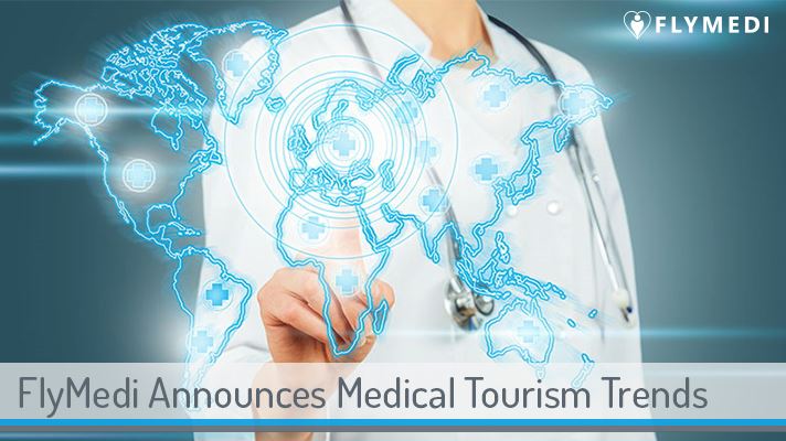 FlyMedi Announces Medical Tourism Trends