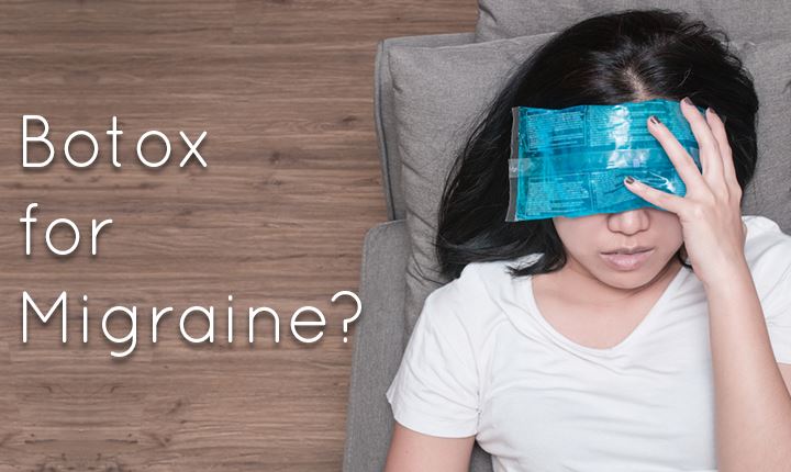 Botox for Migraine