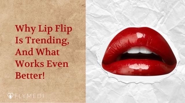 Why Lip Flip Is Trending, And What Works Even Better
