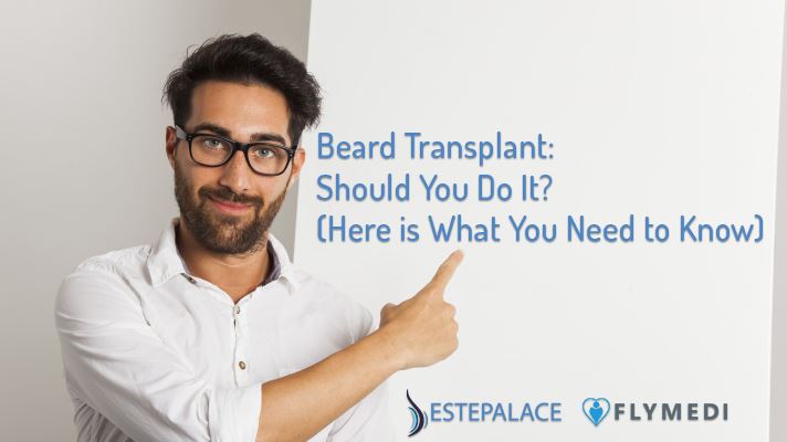 Beard Transplant: Should You Do It? (Here is What You Need to Know) | Estepalace