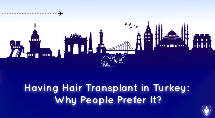 Cover image for Having Hair Transplant in Turkey: Why People Prefer It?