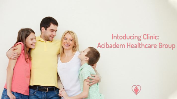 Introducing Clinic: Acibadem Healtcare Group