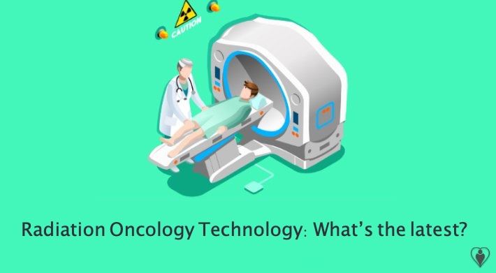 Cover image for Radiation Oncology Technology: What’s the latest?