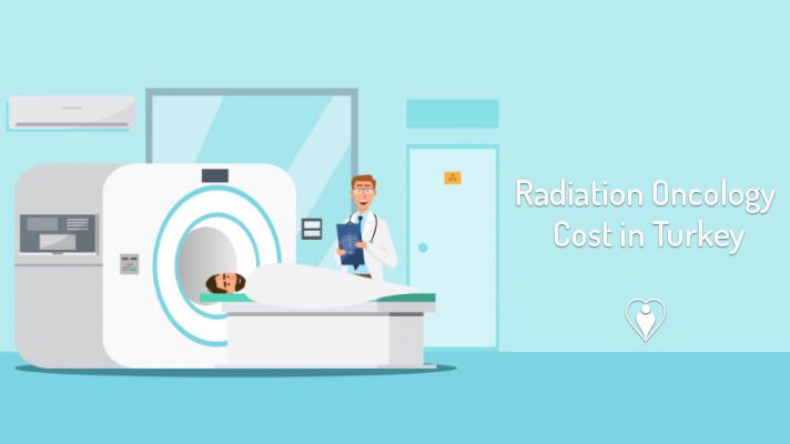 Radiation Oncology Cost in Turkey